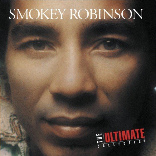 The Ultimate Collection:  Smokey Robinson
