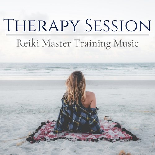 Therapy Session - Reiki Master Training Music_poster_image