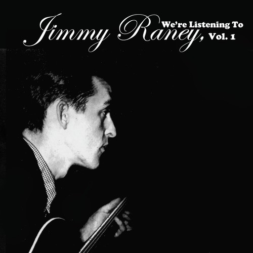 We're Listening to Jimmy Raney, Vol. 1