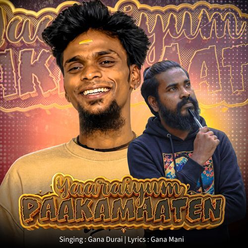 Yaaraiyum Paakamaaten