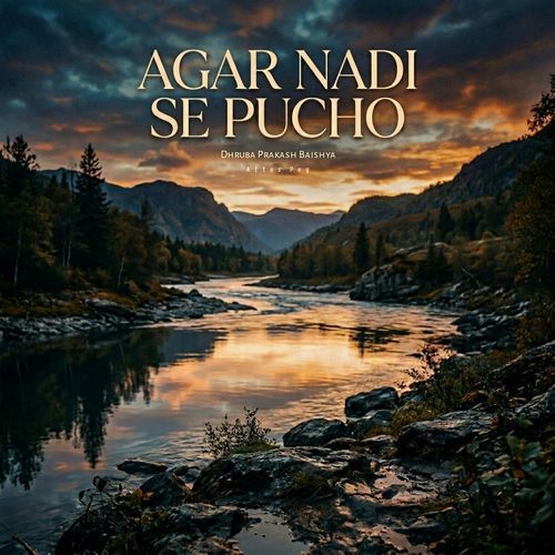 Agar Nadi Se Pucho