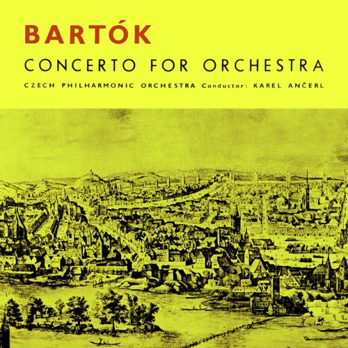 Bartok: Concerto for Orchestra