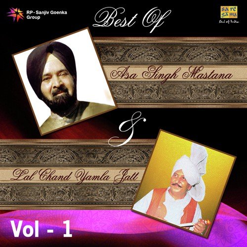 Best Of Asa Singh Mastana And Lal Chand Yamla Jatt - Vol 1