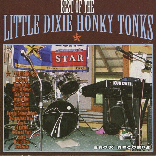 Best Of The Little Dixie Honky Tonks