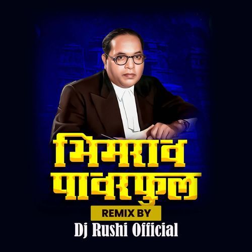 Bhimrao Powerful ( Dj Rushi Official )