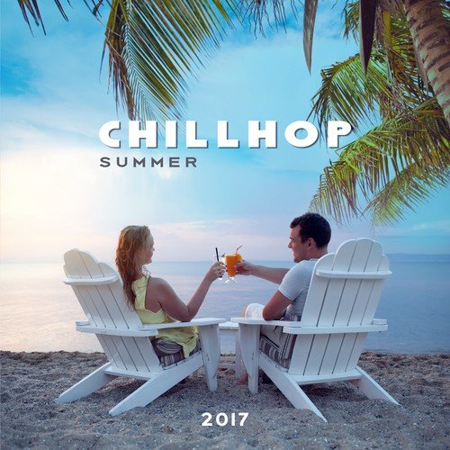 Chillhop Summer 2017 – Beach Music, Pure Waves, Chill Out 2017, Zen, #Ibiza 2017, Relax, Despacito