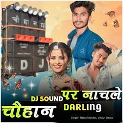 Chouhan Dj Sound Par Nachle Darling-AhA,bjNkdQQ