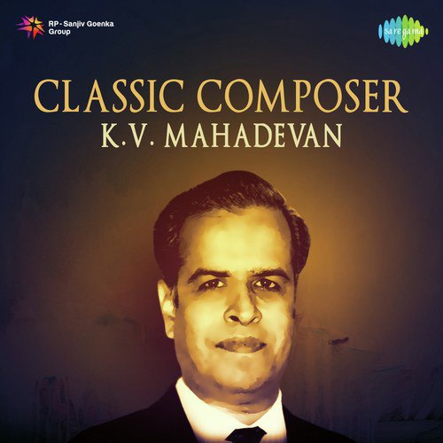 Classic Composer - K.V. Mahadevan