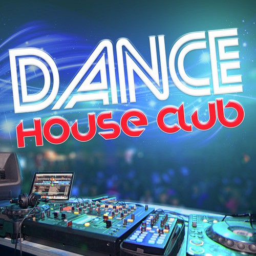 Dance House Club