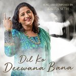 Dil Ko Deewana Bana