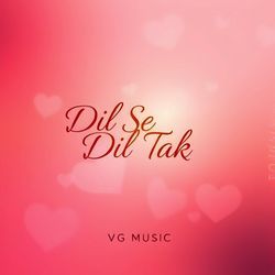 Dil Se Dil Tak-P1E-egNRVV4