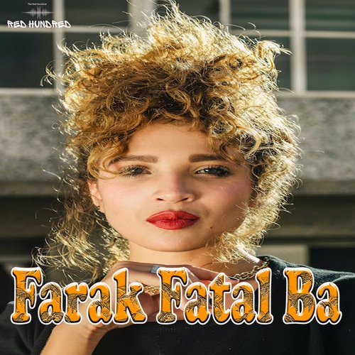 Farak Fatal Ba