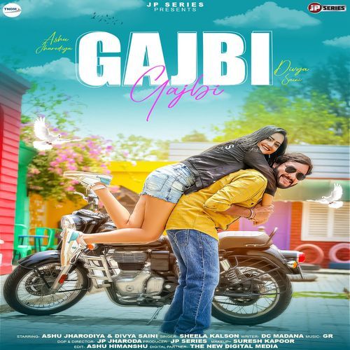 Gajbi (feat. Ashu Jharodiya,Divya Saini)