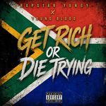 Get Rich or Die Trying