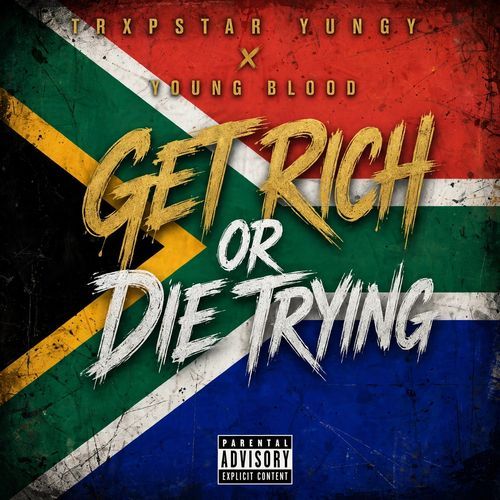 Get Rich or Die Trying