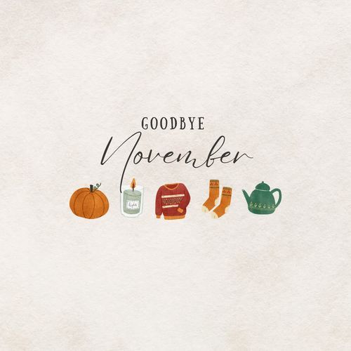 Goodbye November