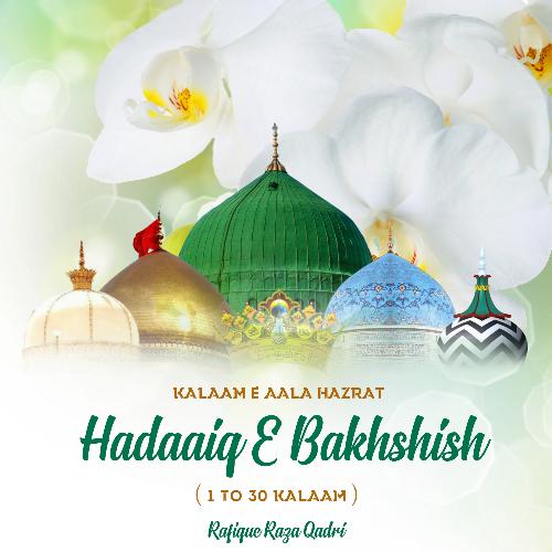 Hadaaiq E Bakhshish ( 1 To 30 Kalaam)