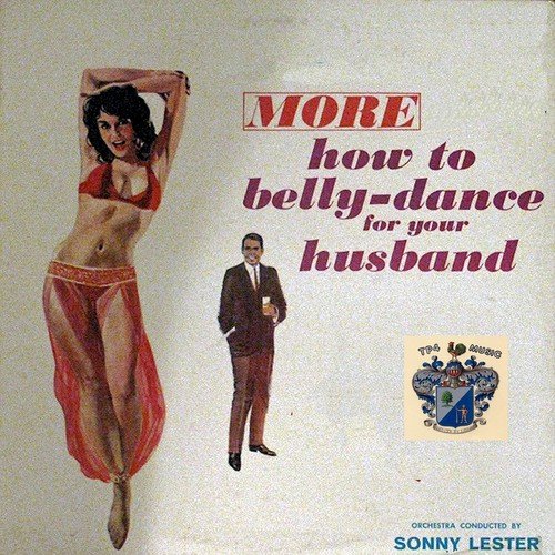 How to Belly-Dance for Your Husband