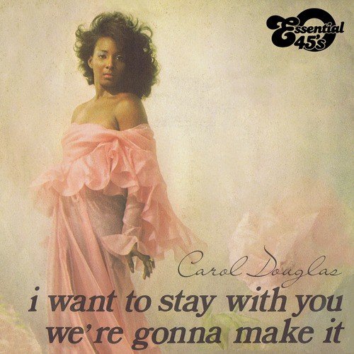 I Want to Stay with You / We're Gonna Make It (Digital 45)