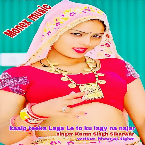 Kaalo Teeka Laga Le To Ku Lagy Na Najar