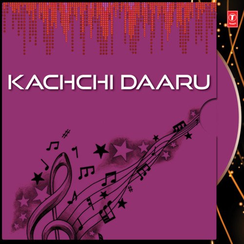 Kachchi Daru