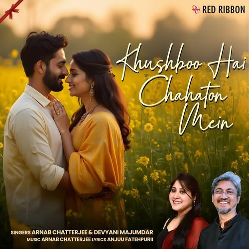 Khushboo Hai Chahaton Mein