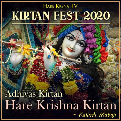 Kirtan Fest 2020 Adhivas Kirtan Hare Krishna Kirtan (Live)
