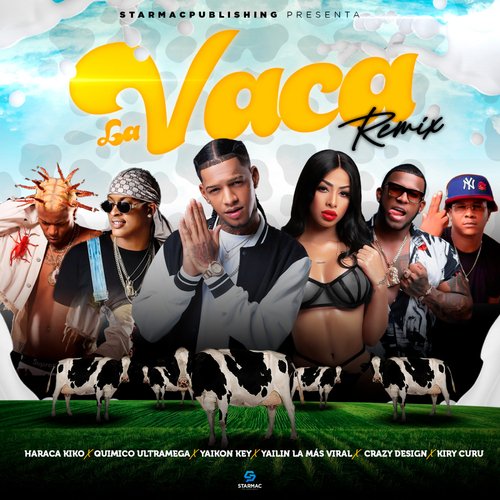 La Vaca (feat. Quimico Ultra Mega, Haraca Kiko & Kiry Curu) (Remix) cover art
