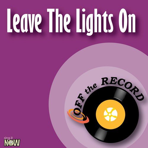 forsøg fysiker fiktiv Leave The Lights On (As Made Famous By Meiko) [Karaoke Version] - Song  Download from Leave the Lights On - Single @ JioSaavn