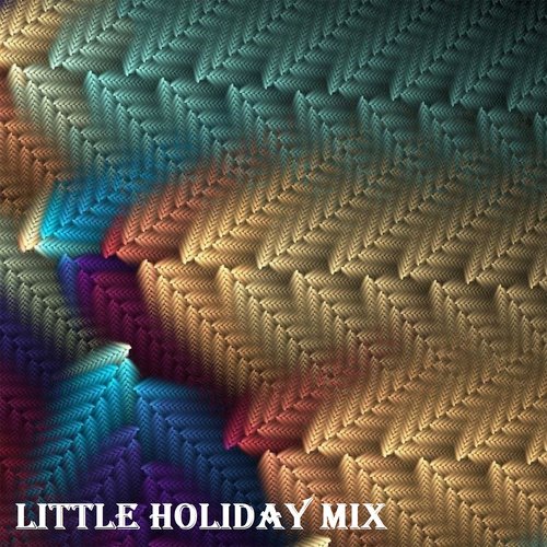 Little Holiday Mix (Speed Up Remix)