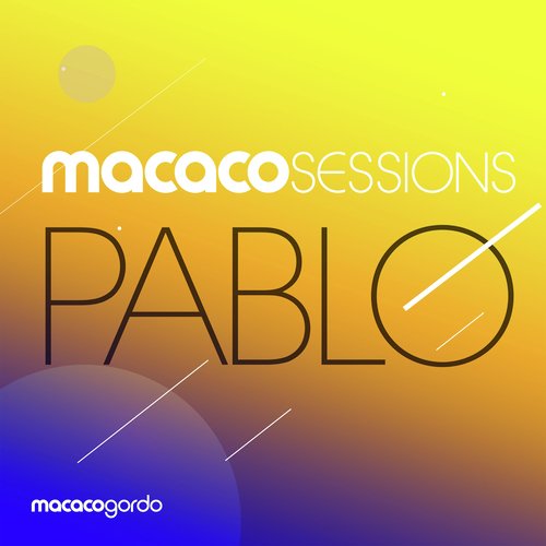 Macaco Sessions: Pablo (Ao Vivo) (Ao Vivo)