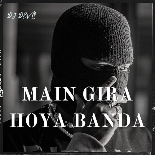 Main Gira Hoya Banda