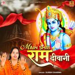 Main Shri Ram Diwani