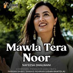 Mawla Tera Noor