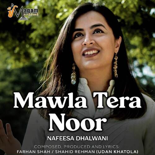 Mawla Tera Noor