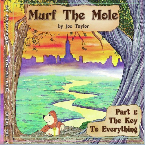 Murf the Mole: Part One