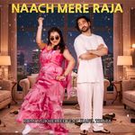 Naach Mere Raja