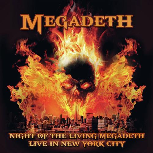 Night of the Living Megadeth - Live in New York City
