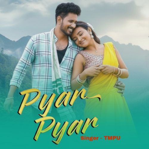 Pyar Pyar