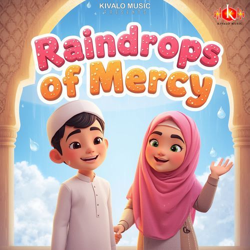 Raindrops of Mercy