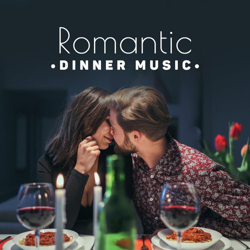 Romantic Dinner Music