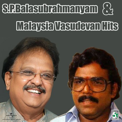 S.P. Balasubrahmanyam And Malaysia Vasudevan Hits