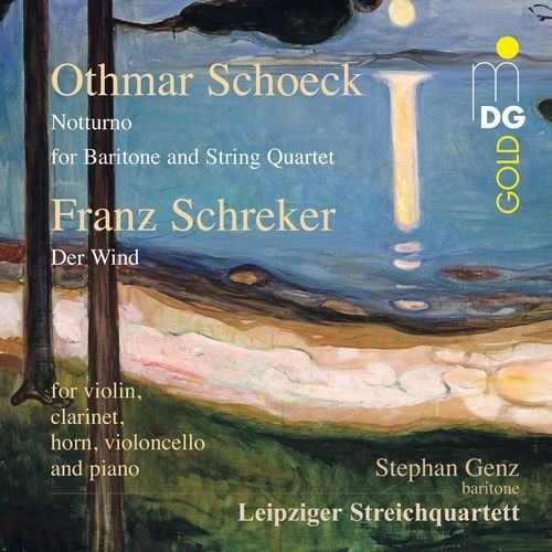 Schoeck: Notturno - Schreker: Der Wind