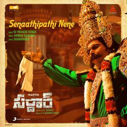 Senaathipathi Nene (From &quot;Sardar (Telugu)&quot;)-HiE5BBBERHE