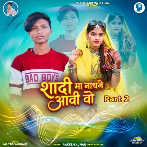 Shadi Ma Nachne Aavi Vo Part 2