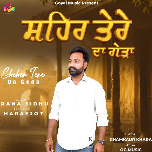 Sheher Tere Da Geda
