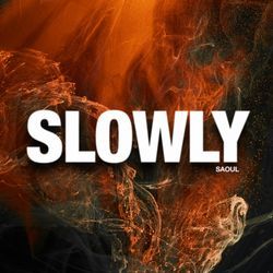 Slowly-KDw4XTVIQAM