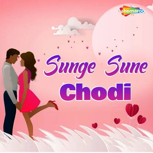 Sunge Sune Chodi