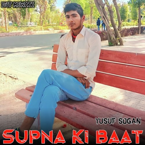 Supna Ki Baat