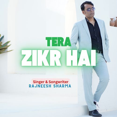Tera Zikr Hai
